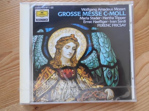 Mozart: Grosse Messe C-Moll (KV 427) / Maurerische Trauermusik (KV 477)